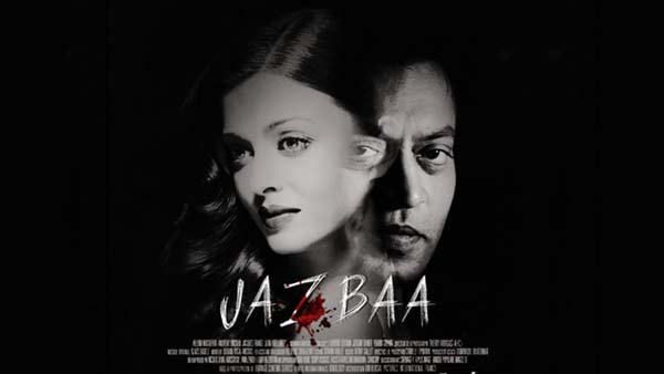 Jazbaa date de sortie le 9 octobre 2015 Photo